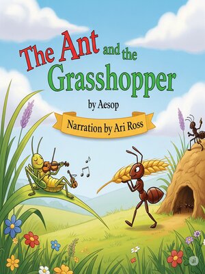 cover image of The Ant and the Grasshopper